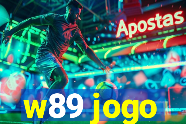 w89 jogo